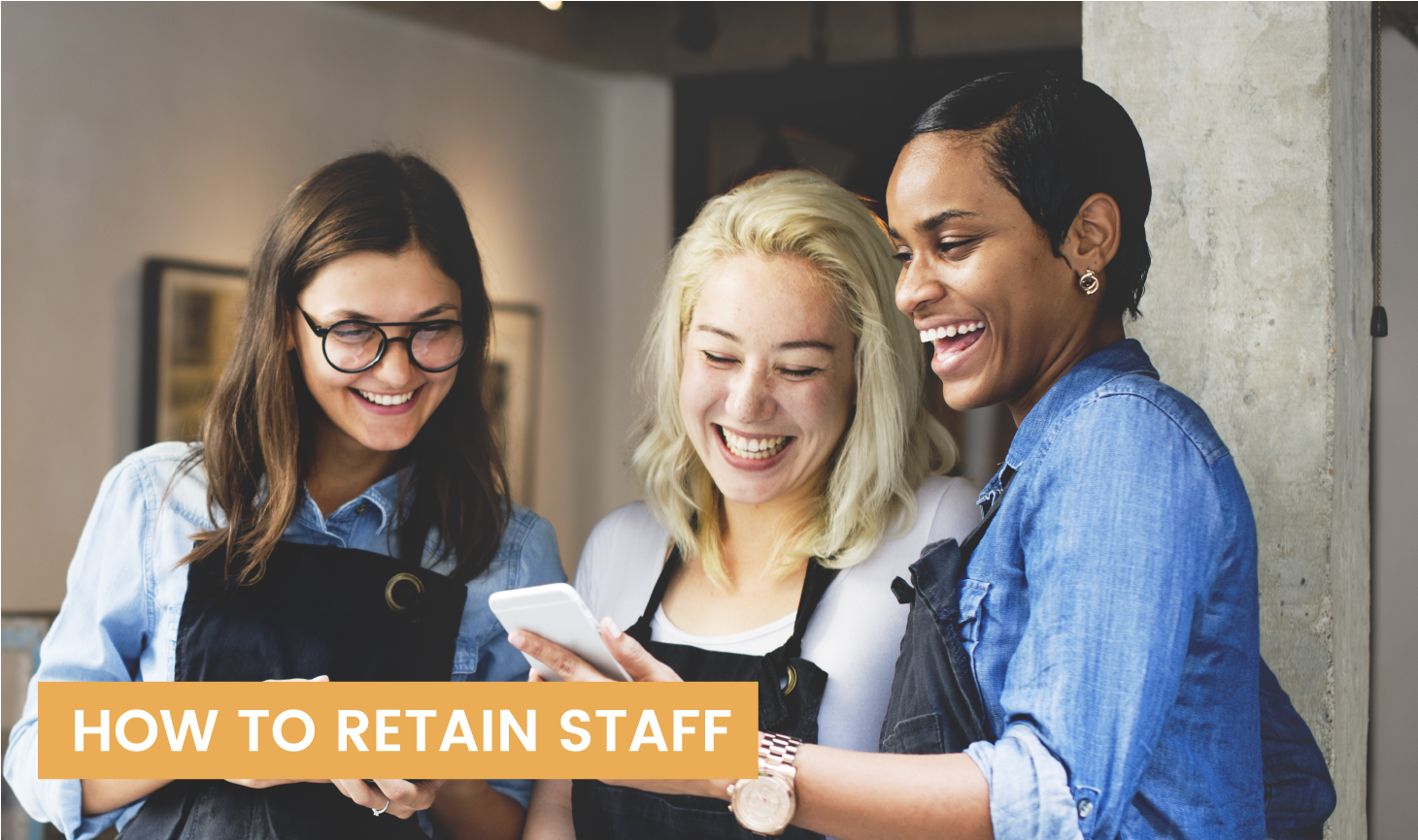 How to retain staff